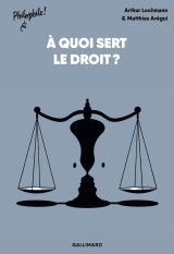 à quoi sert le droit ?