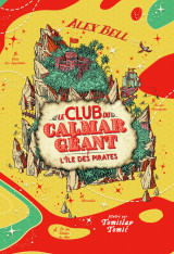 Le club du calmar géant