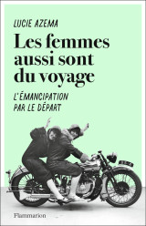 Les femmes aussi sont du voyage