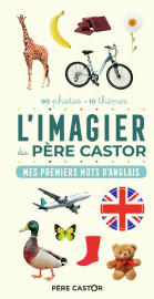 L'imagier du père castor - mes premiers mots d'anglais