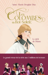 Les colombes du roi-soleil