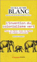 L'invention du colonialisme vert