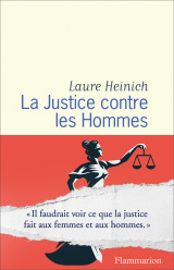 La justice contre les hommes