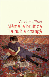 Même le bruit de la nuit a changé