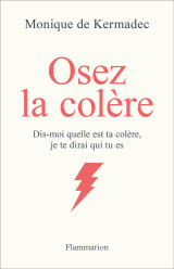 Osez la colère