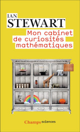 Mon cabinet de curiosités mathématiques