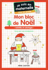 Je suis en maternelle - mon bloc de noël - chez les grands