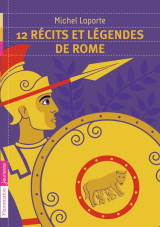 12 récits et légendes de rome