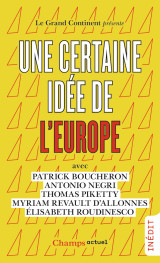 Une certaine idée de l'europe