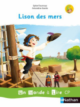 Un monde à lire cp lison des mers - série blanche - album 4 2019