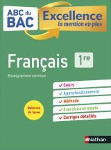 Abc bac excellence français 1re