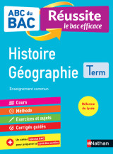 Abc du bac - réussite le bac efficace - histoire géographie - terminale