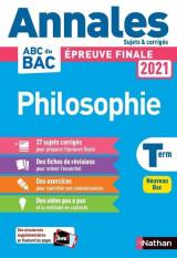 Philosophie - terminale - annales bac 2021 - sujets et corrigés