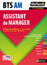 Bts assistant de manager - toutes les matières réflexe n 12 - 2016