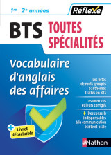 Vocabulaire d'anglais des affaires - bts 1e/2e années toutes spécialités (guide réflexe n°44) - 2018