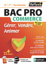 Gérer, vendre, animer bac pro commerce (2e/1re/term) - guide réflexe n84 - 2020