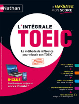 L'intégrale toeic - la méthode de référence pour réussir son toeic - 2021