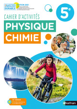 Physique chimie 5e - cahier d'activités - 2021