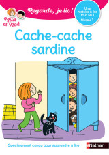 Regarde je lis ! une histoire à lire tout seul - cache-cache sardine niveau 1