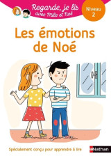 Regarde je lis ! une histoire à lire tout seul - les émotions de noé niv2