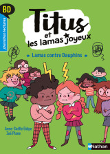 Titus et les lamas joyeux - tome 3 lamas contre dauphins