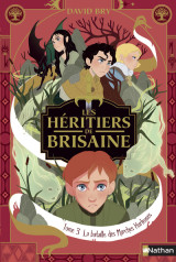 Les héritiers de brisaine - tome 3 la bataille des marches hurleuses