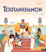 Toutankhamon, le trésor de l'enfant pharaon