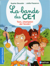 La bande du ce1 - tom, champion de l'école