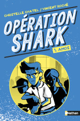 Opération shark - tome 1 amos