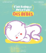 L'incroyable aventure des bébés