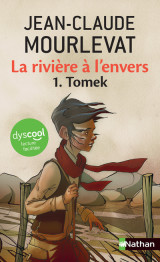 La rivière à l'envers - tome 1 tomek - dyscool