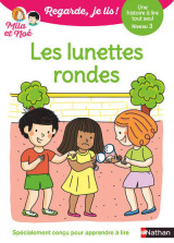 Regarde je lis ! une histoire à lire tout seul - les lunettes rondes niv3