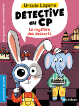 Ursule lapine, détective au cp: le mystère des desserts