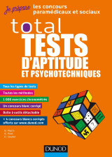 Total tests d'aptitude et psychotechniques - concours paramédicaux et sociaux