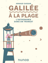 Galilée à la plage - l'astronomie dans un transat