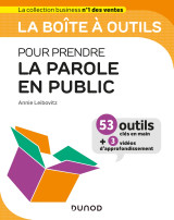 La boîte à outils pour prendre la parole en public