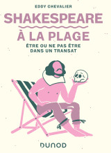 Shakespeare à la plage - etre ou ne pas être dans un transat