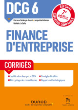 Dcg 6 finance d'entreprise - corrigés - 2e éd.