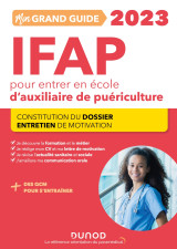 Mon grand guide ifap 2023 pour entrer en école d'auxiliaire de puériculture