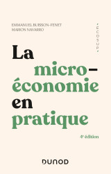 La microéconomie en pratique - 4e éd.