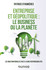 Entreprise et géopolitique : le business ou la planète