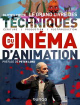 Le grand livre des techniques du cinéma d'animation - 2e éd.