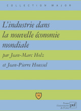 L'industrie dans la nouvelle économie mondiale