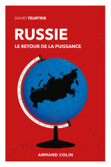 Russie - le retour de la puissance