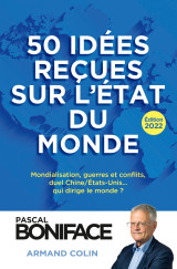 50 idées reçues sur l'état du monde - édition 2022