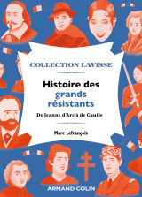 Histoire des grands résistants