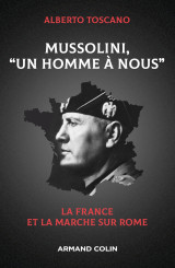 Mussolini, "un homme à nous"