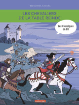 Les classiques en bd - les chevaliers de la table ronde