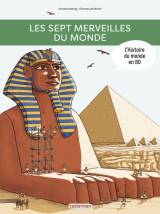 L'histoire du monde en bd - les sept merveilles du monde