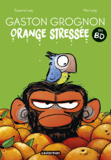 Gaston grognon en bd - orange stressée